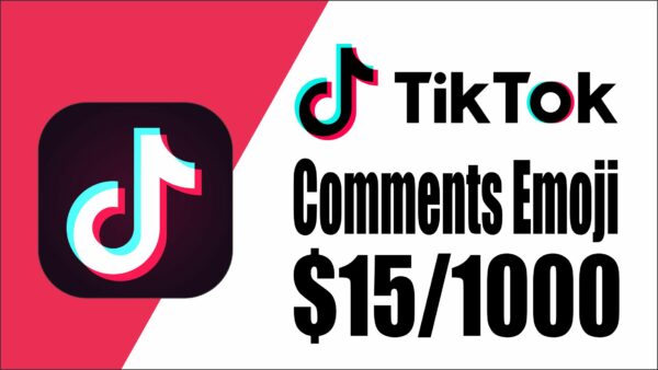 Tiktok comments emoji $15/1000